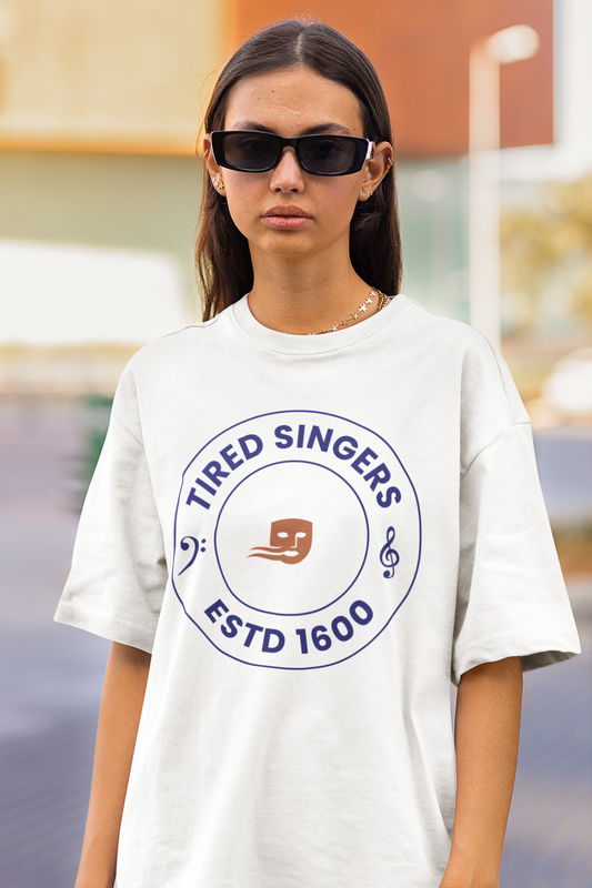 TIRED SINGERS - Oversized Shirt